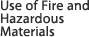 Use of Fire and Hazardous Materials
